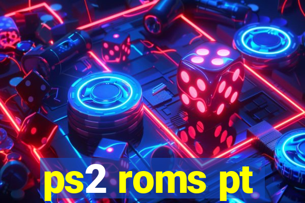 ps2 roms pt-br